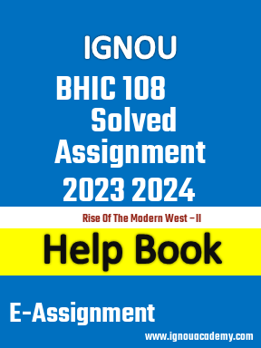 IGNOU BHIC 108 Solved Assignment 2023 2024